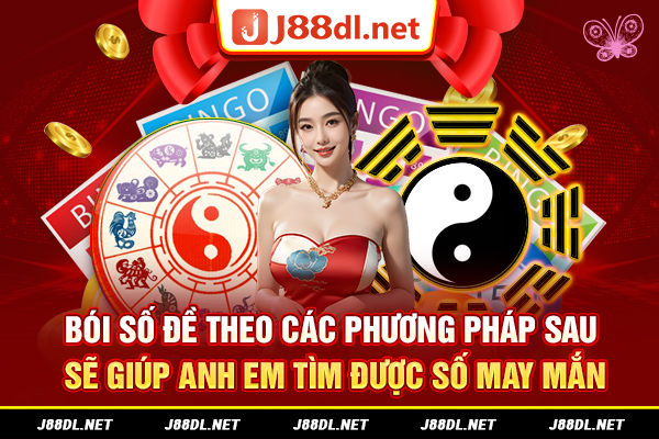 Bói số đề theo các phương pháp sau sẽ giúp anh em tìm được số may mắn