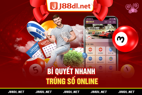 Bí quyết nhanh trúng số online