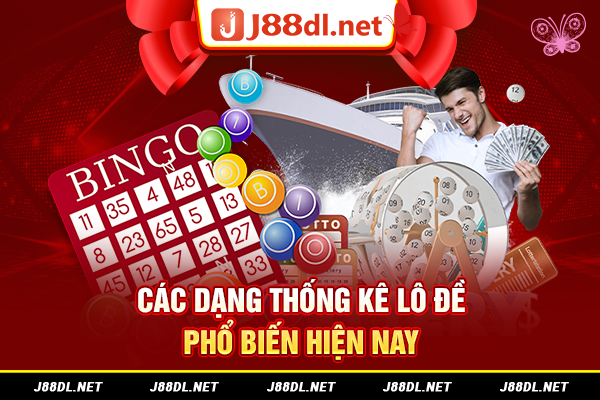 Các dạng thống kê lô đề phổ biến hiện nay