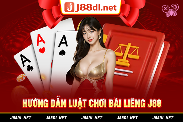 Hướng dẫn luật chơi bài liêng J88
