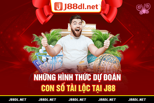Những hình thức dự đoán con số tài lộc tại J88